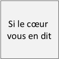 Si le cœur vous en dit